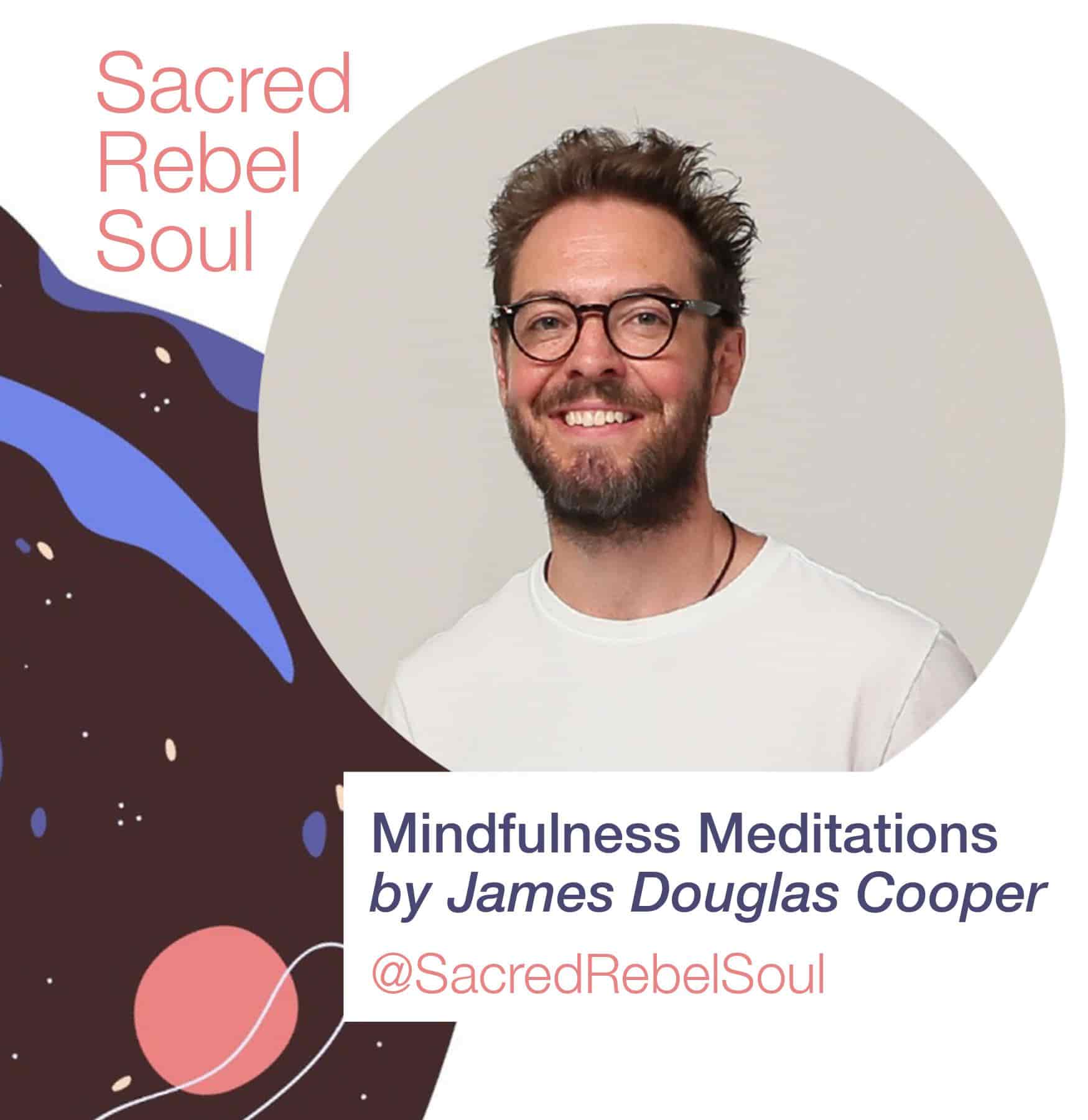 James Cooper Mindfulness Meditations